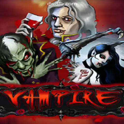 Exploring the Thrilling World of 'Vampire' on DW8.com Platform