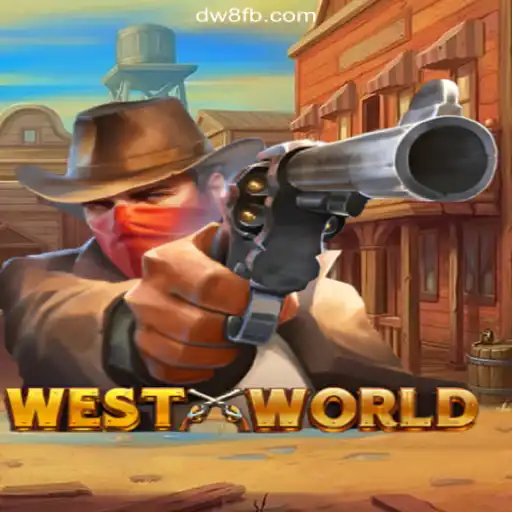 Exploring the Thrilling World of 'WestWorld' on DW8.com Platform